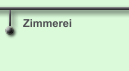 Zimmerei