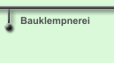 Bauklempnerei