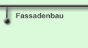 Fassadenbau