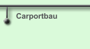 Carportbau