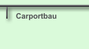 Carportbau